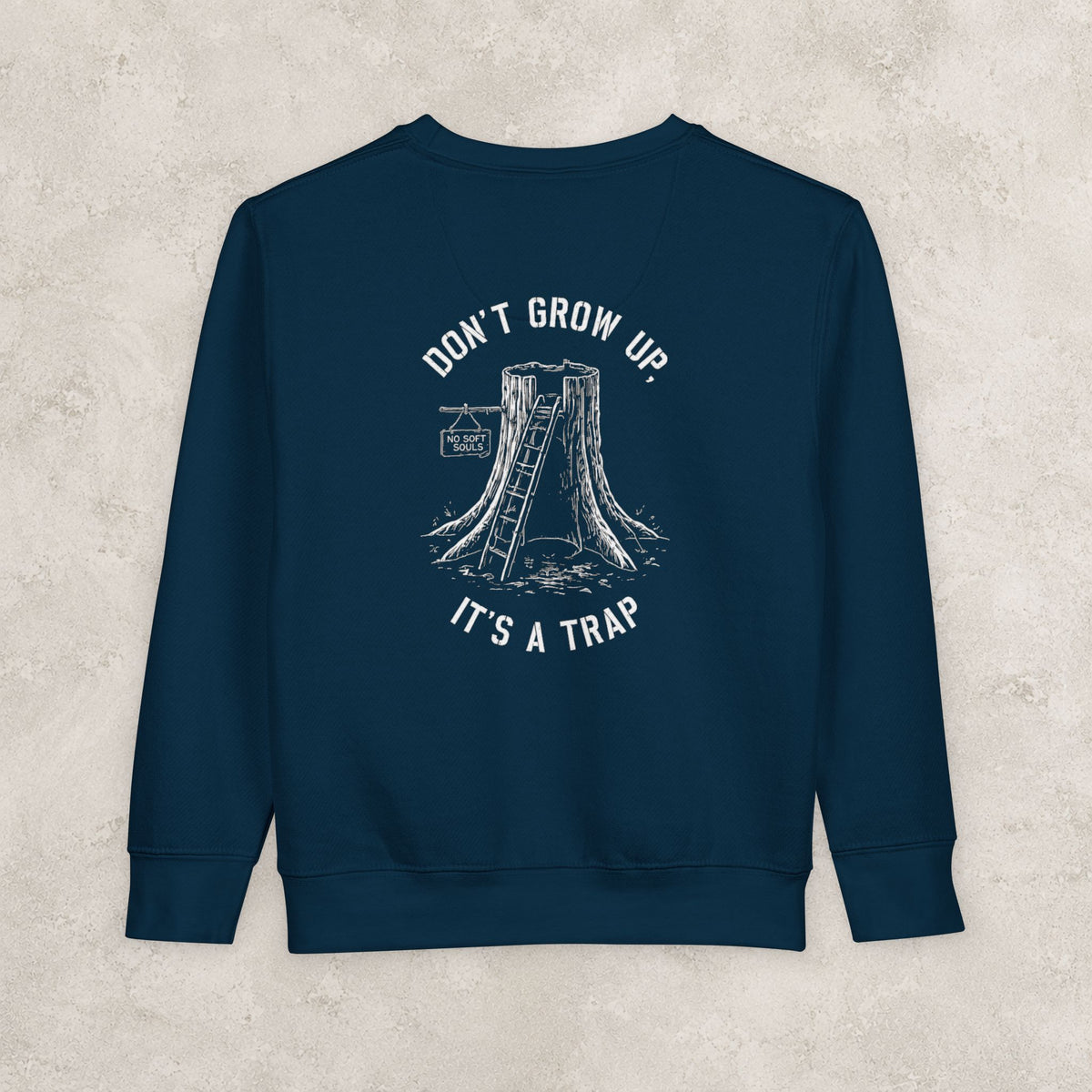 Don't Grow Up It's A Trap -  Toddler Sweatshirt
