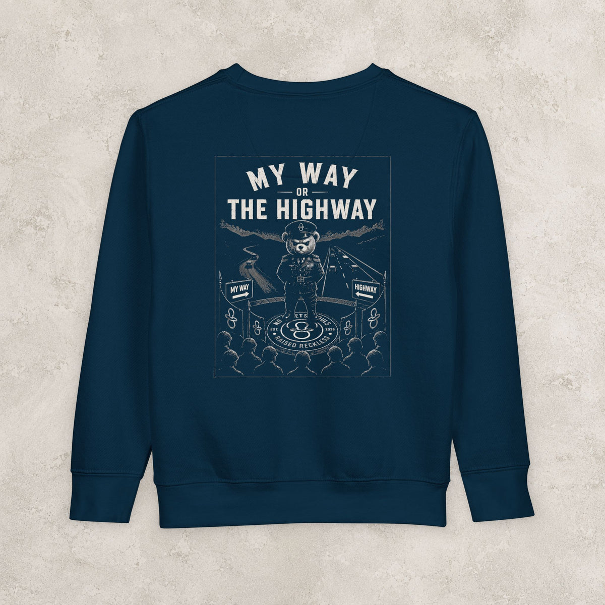 My Way or the Highway — Toddler Sweatshirt