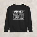 Winner of the Genetic Lottery — Toddler Sweatshirt