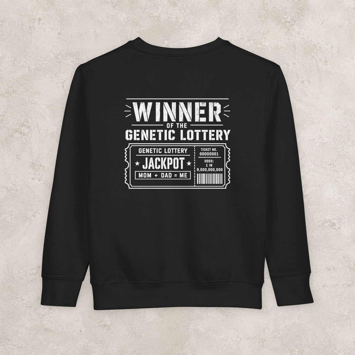 Winner of the Genetic Lottery — Toddler Sweatshirt