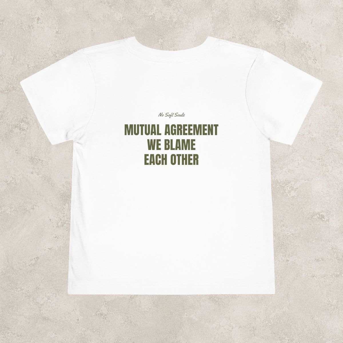 Mutal Agreement We Blame Each Other   — Toddler Tee