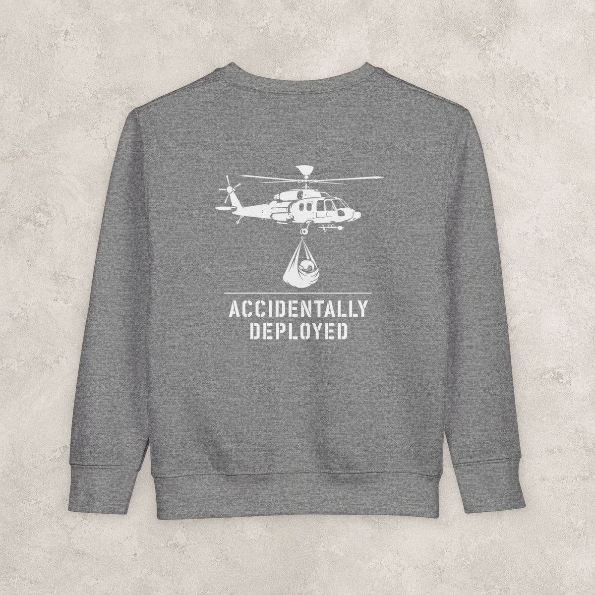 Accidentally Deployed — Toddler Sweatshirt