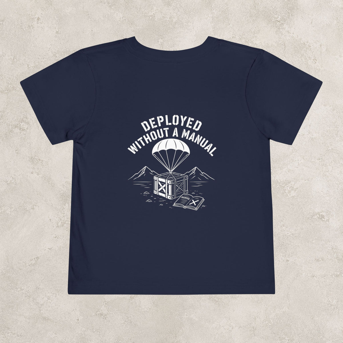 Deployed Without a Manual — Toddler Tee