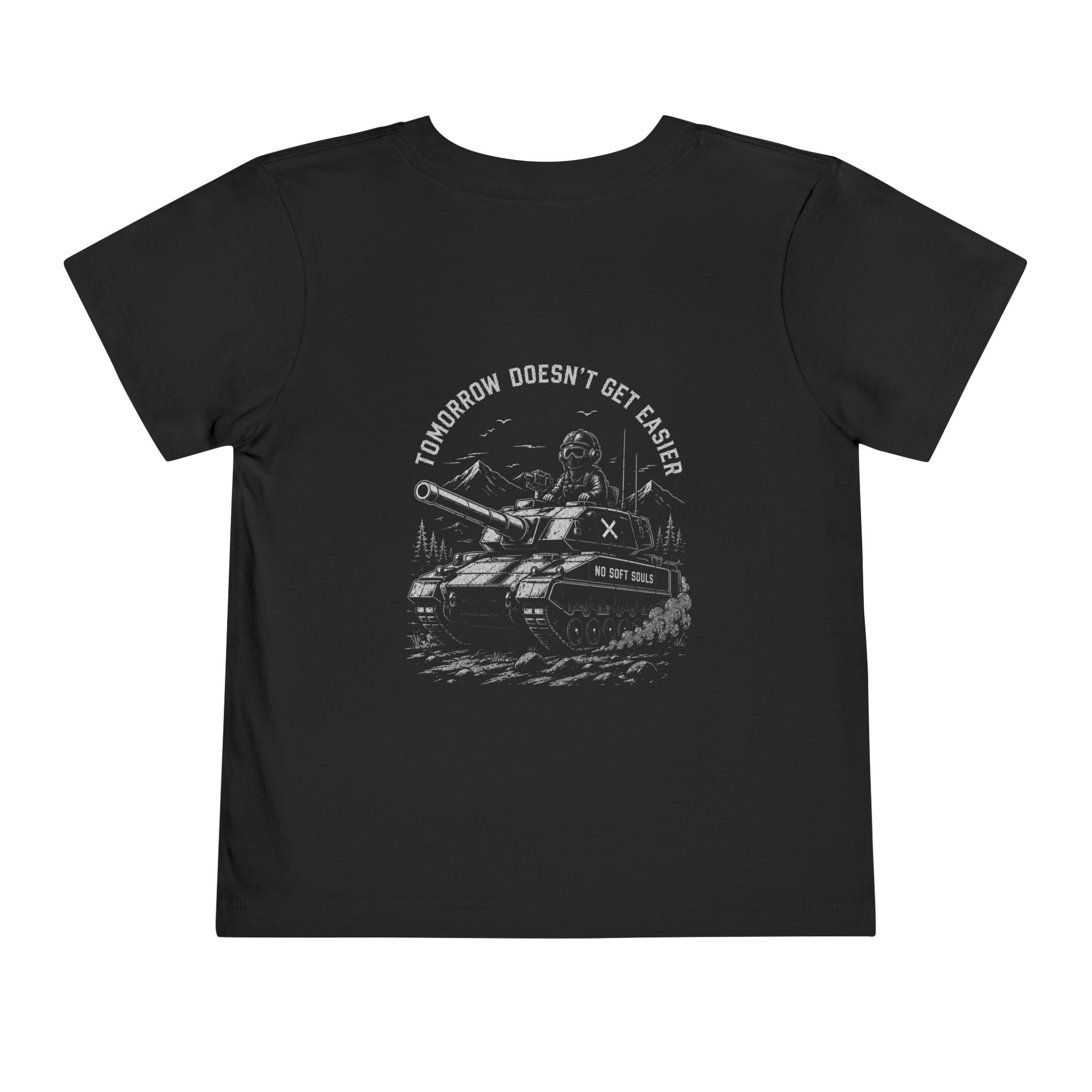 Tomorrow Doesn't Get Easier — Toddler Tee