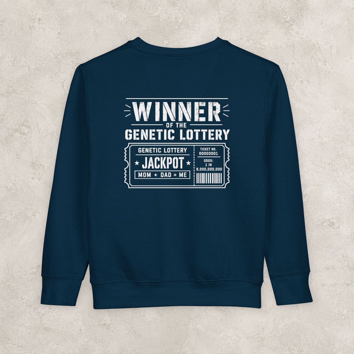Winner of the Genetic Lottery — Toddler Sweatshirt