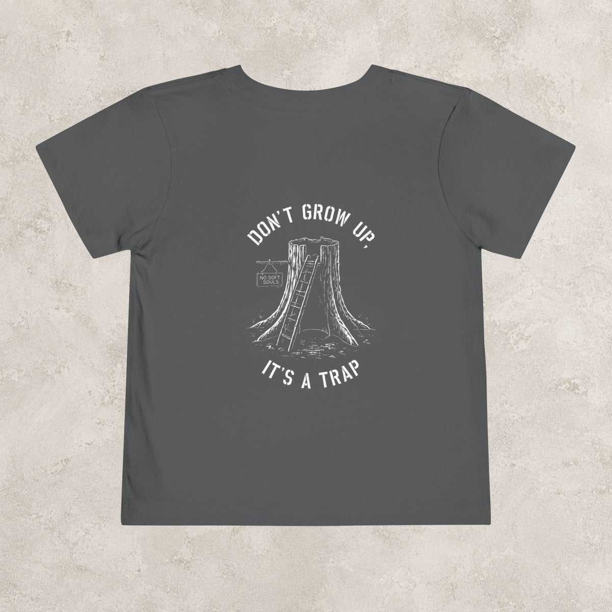Don't Grow Up, It's A Trap — Toddler Tee