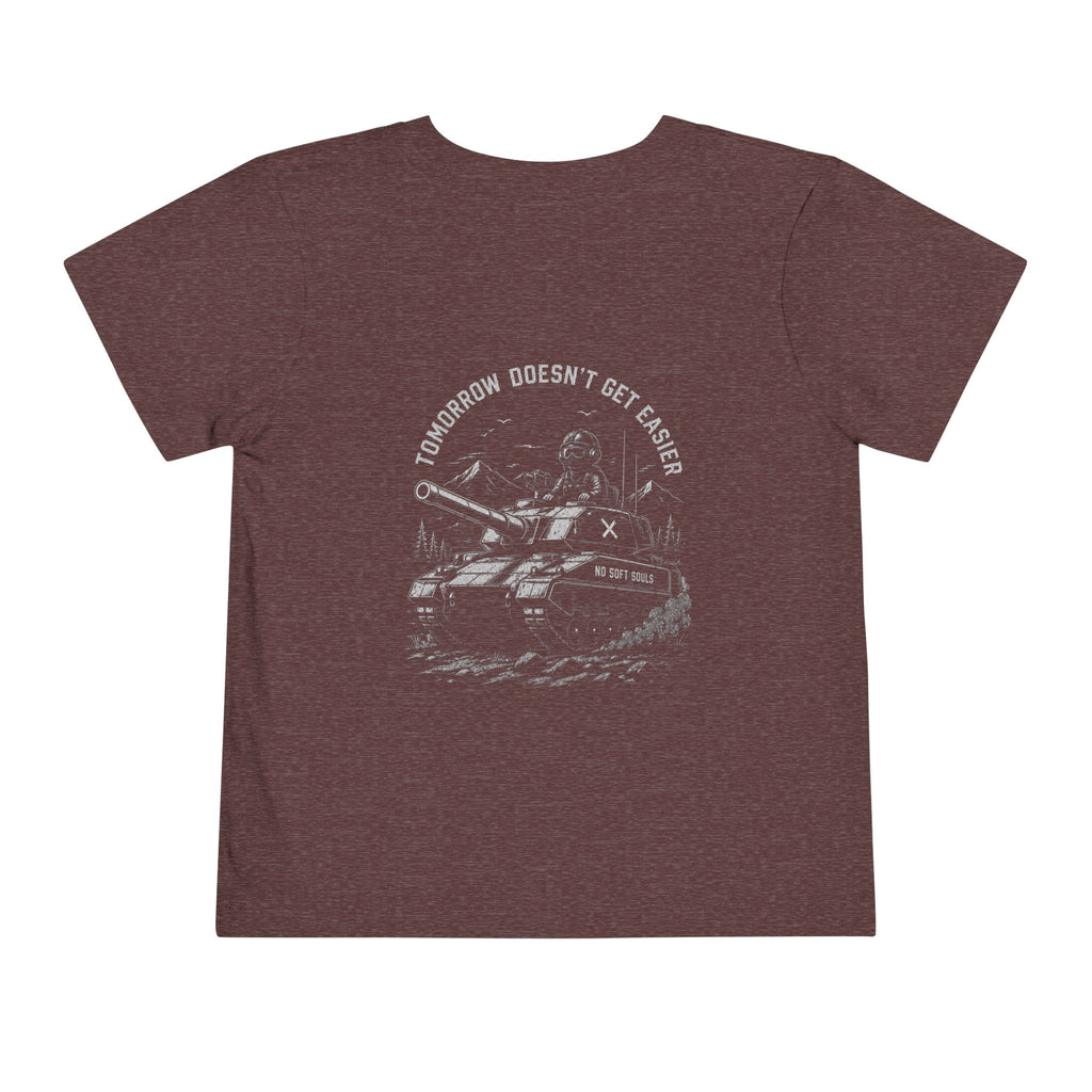 Tomorrow Doesn't Get Easier — Toddler Tee
