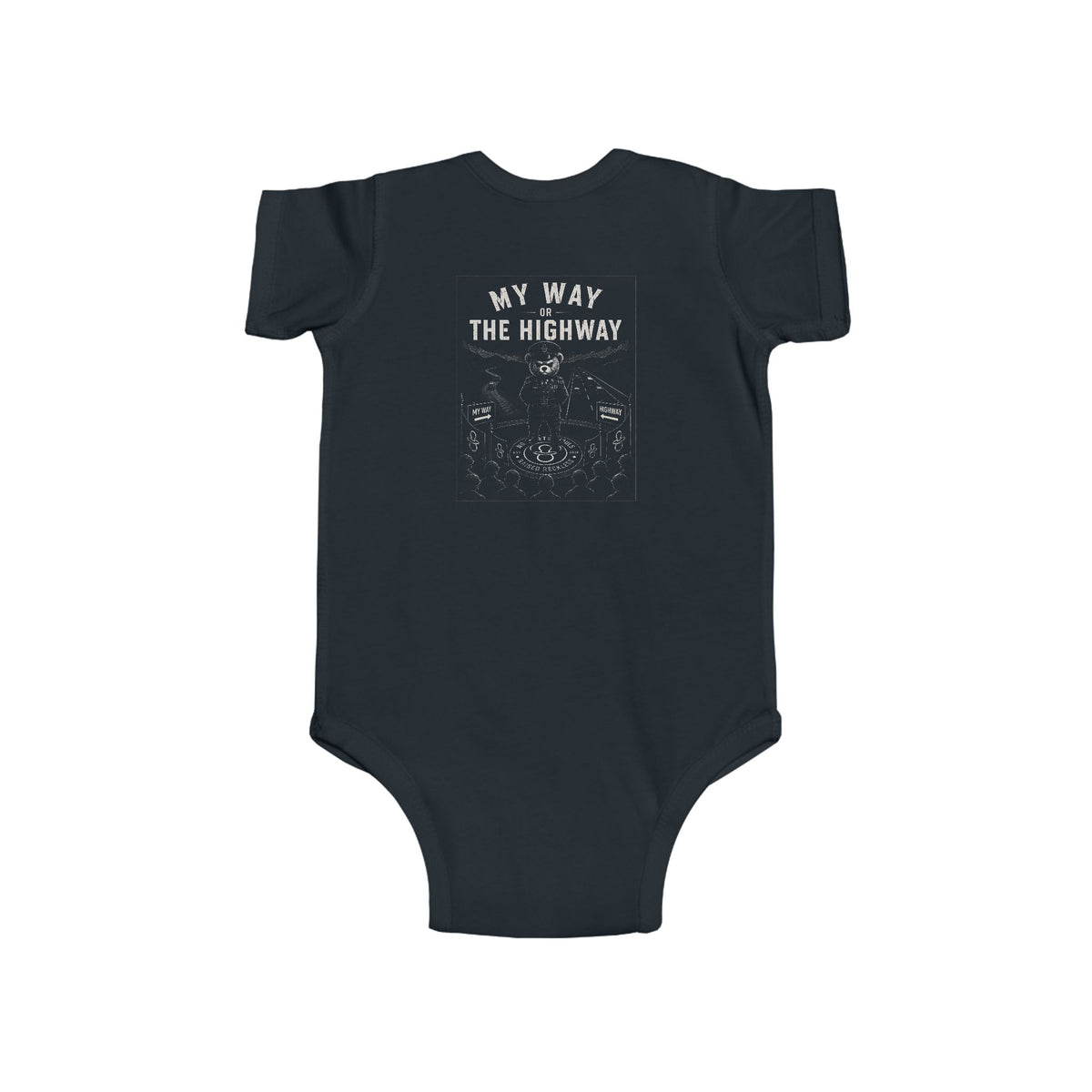 My Way or the Highway — Onesie