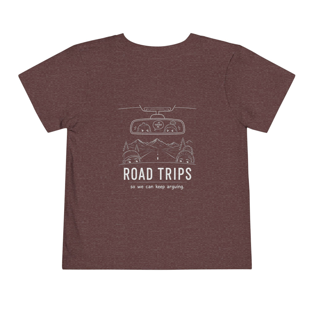 Road Trips So We Can Keep Arguing — Toddler Tee