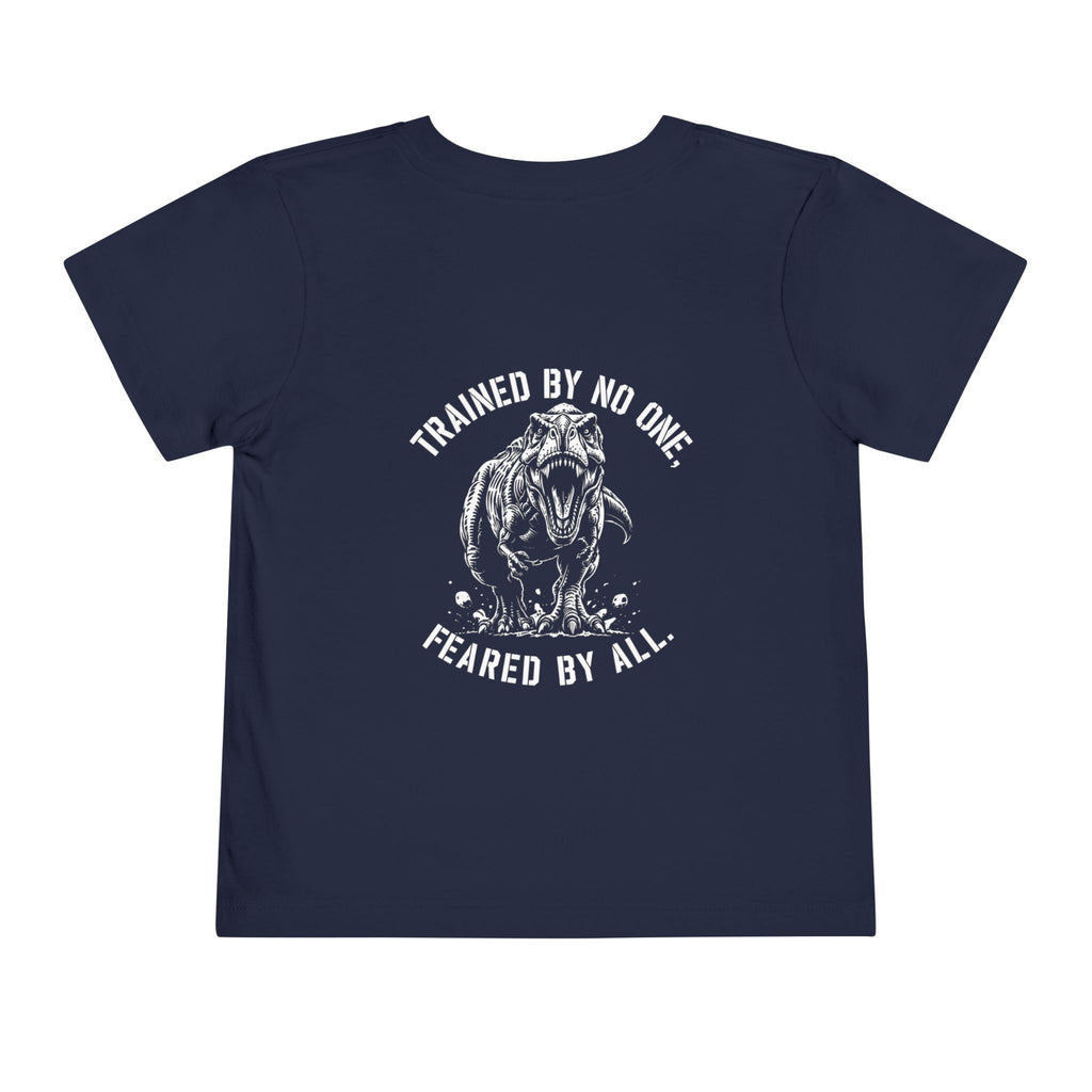 Trained by No One, Feared by All — Toddler Tee