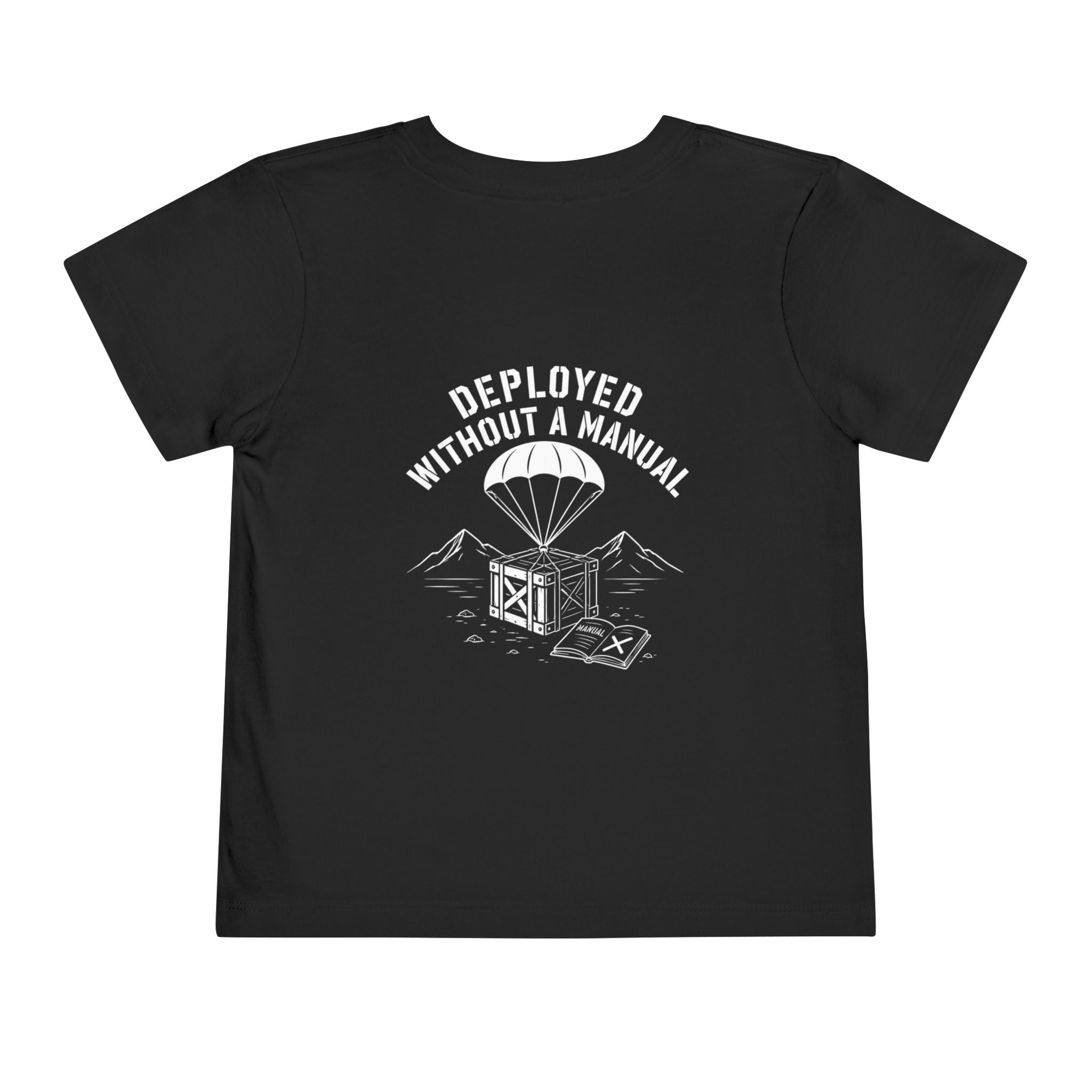 Deployed Without a Manual — Toddler Tee
