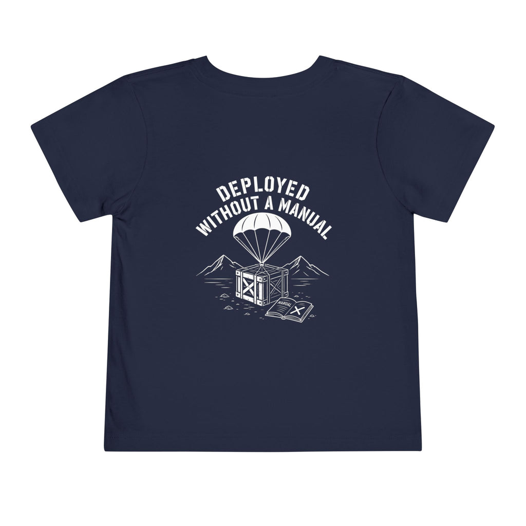 Deployed Without a Manual — Toddler Tee
