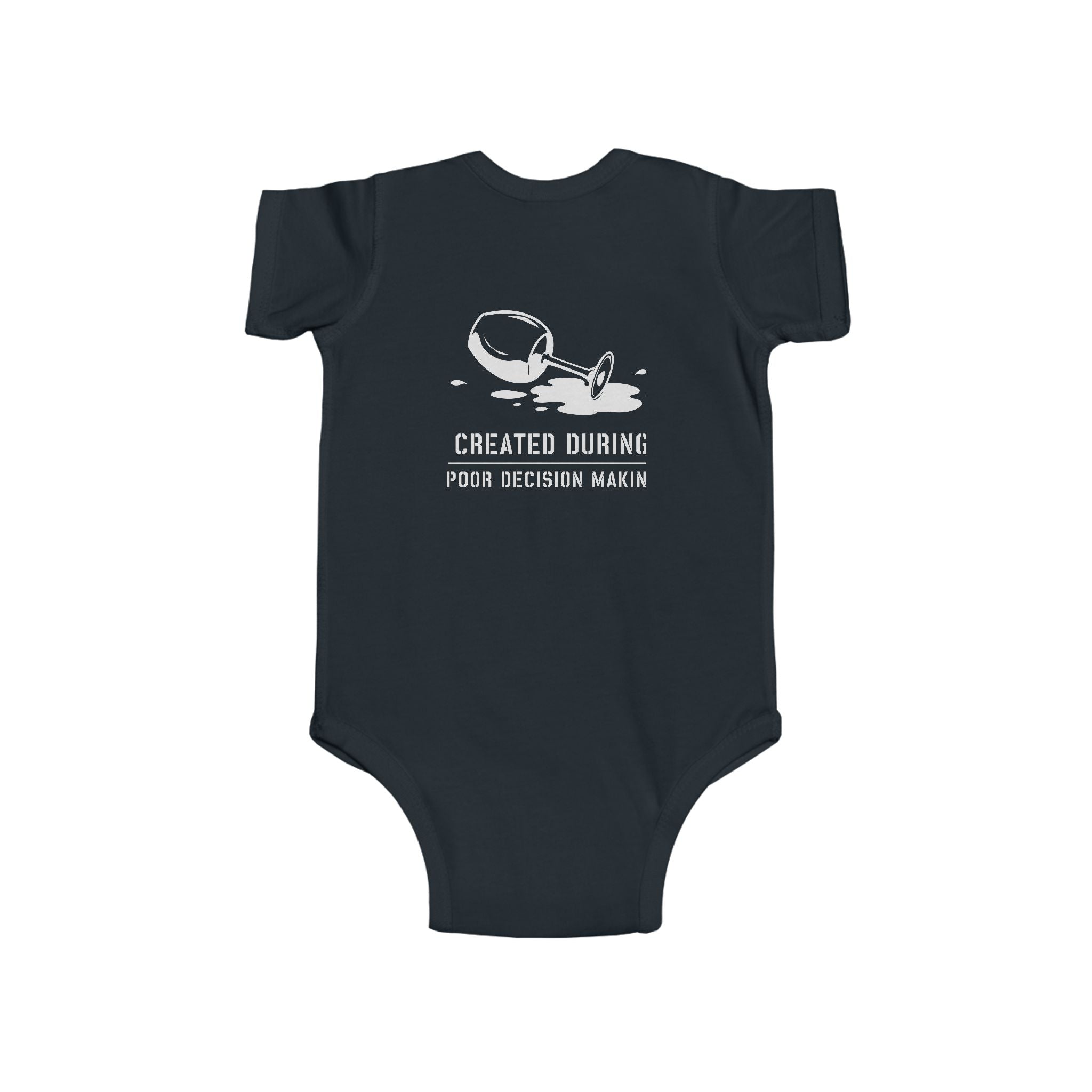 Created During Poor Decision Making — Onesie
