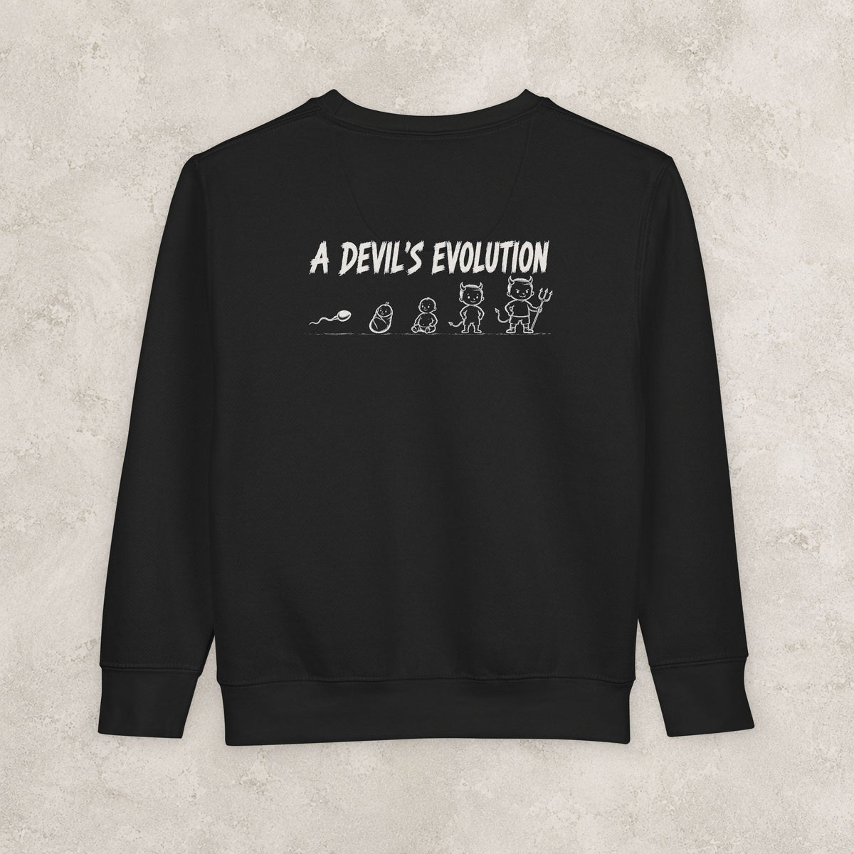 A Devil's Evolution — Toddler Sweatshirt