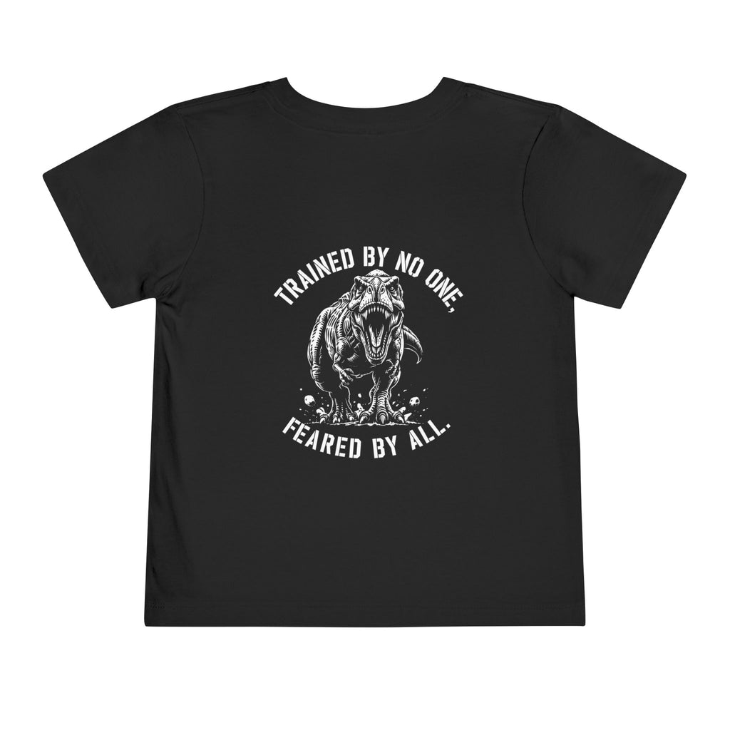 Trained by No One, Feared by All — Toddler Tee