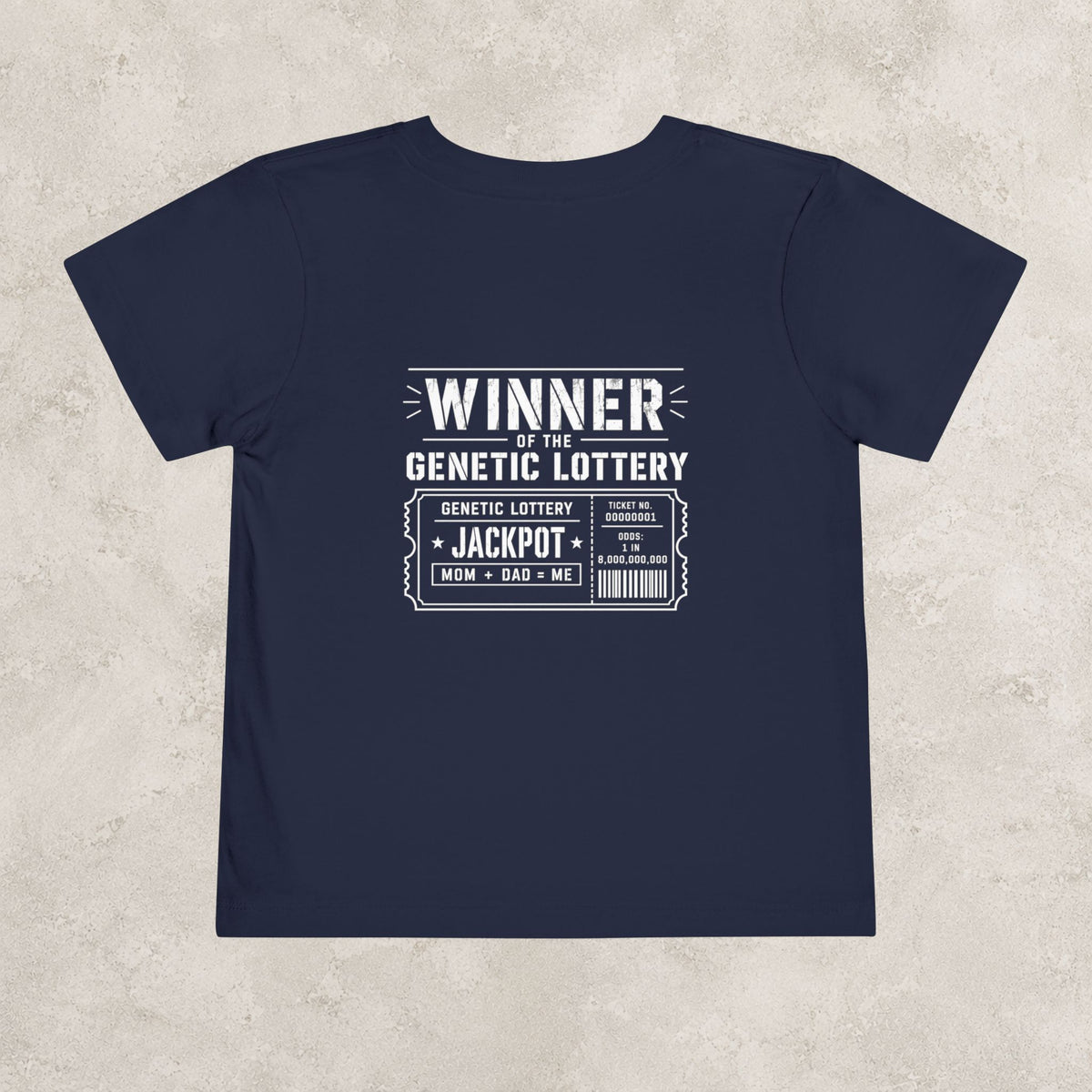 Winner of the Genetic Lottery — Toddler Tee