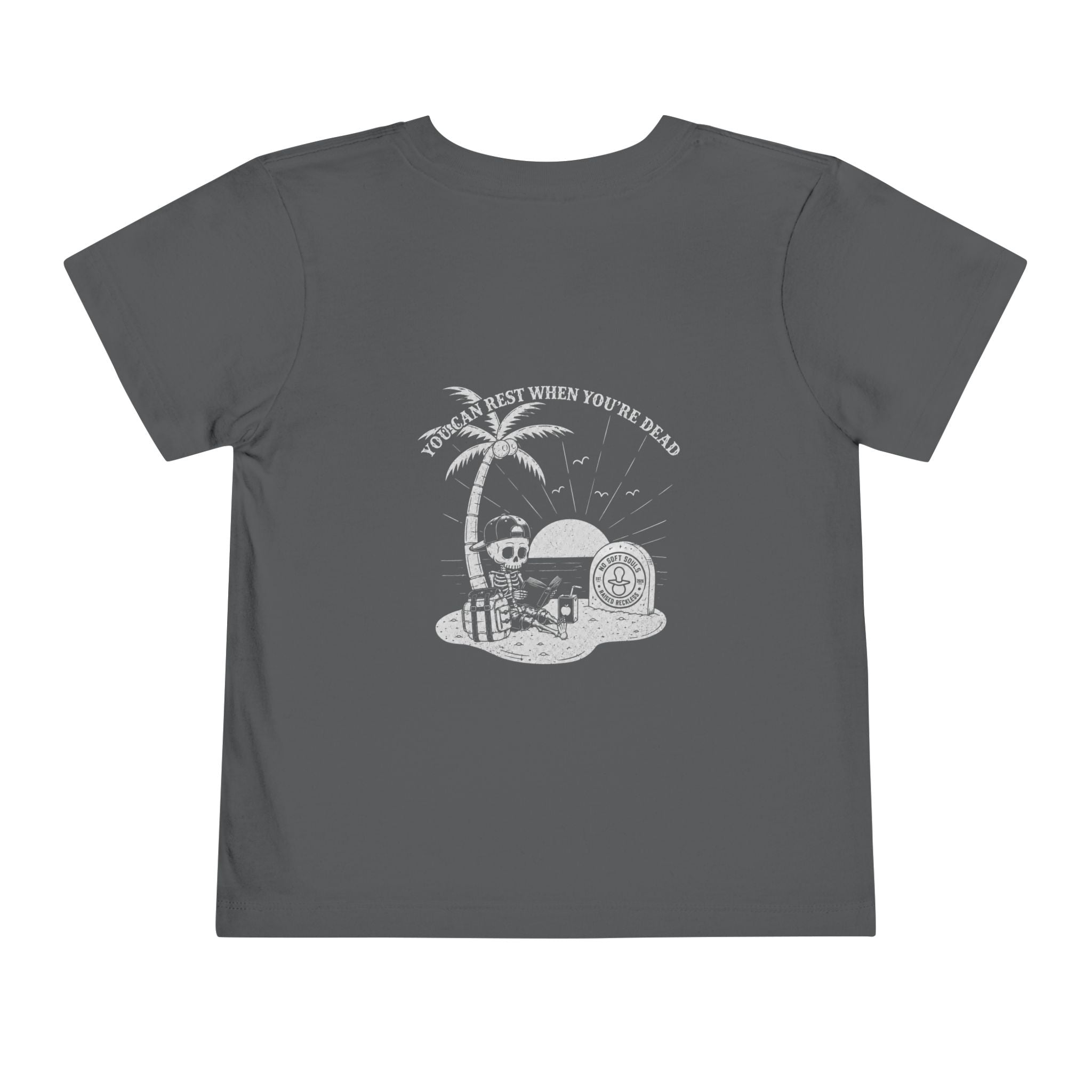 You Can Rest When You're Dead — Toddler Tee