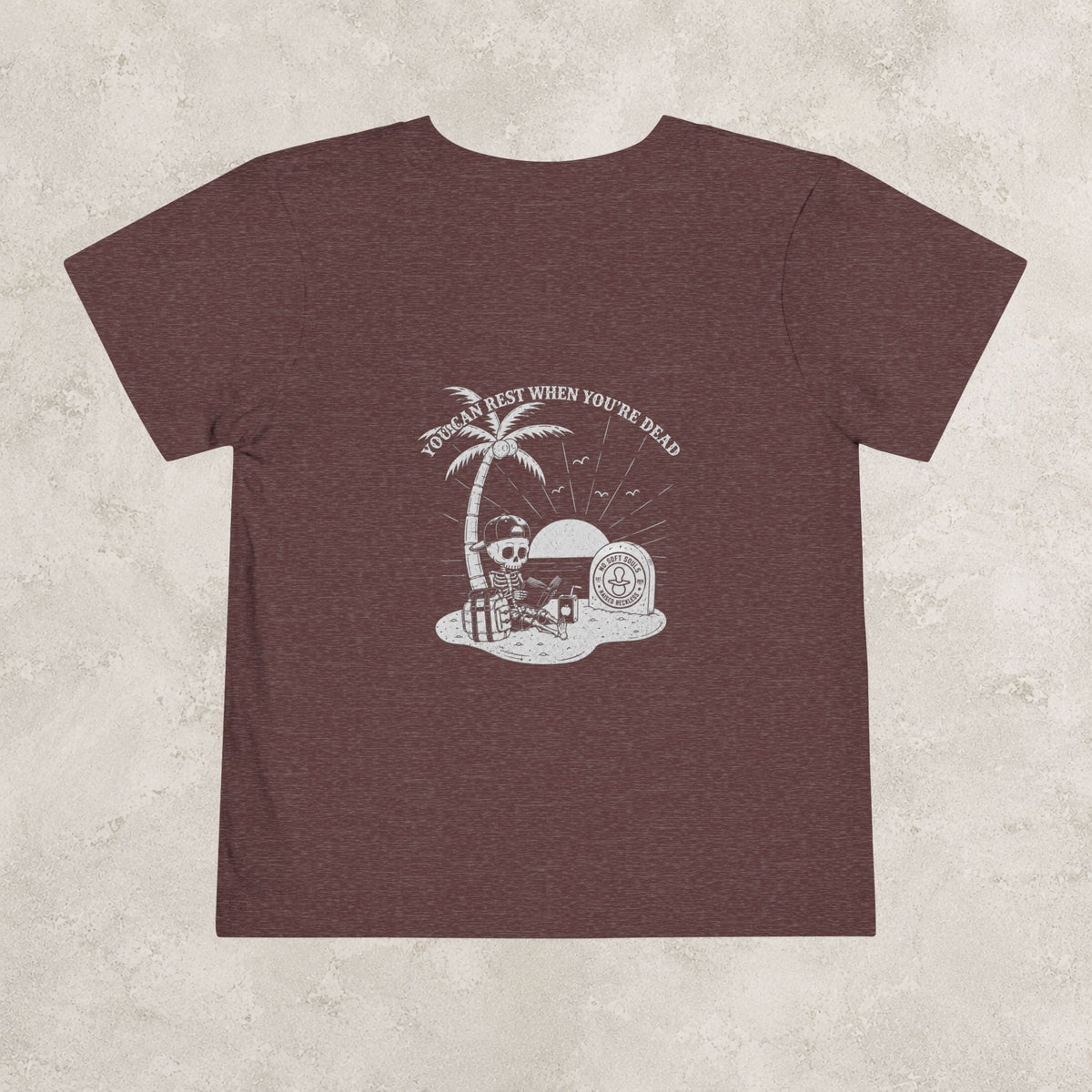 You Can Rest When You're Dead — Toddler Tee