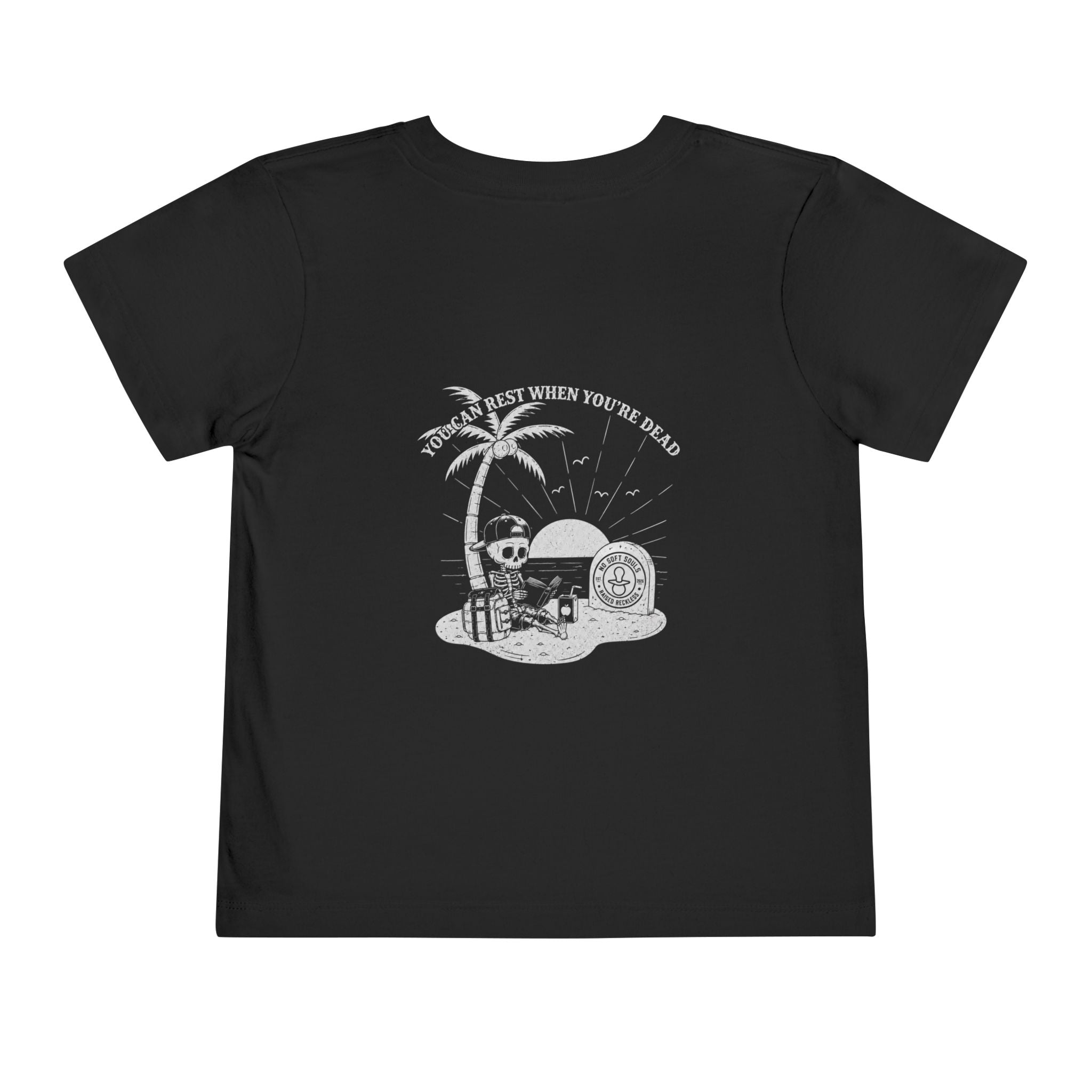 You Can Rest When You're Dead — Toddler Tee
